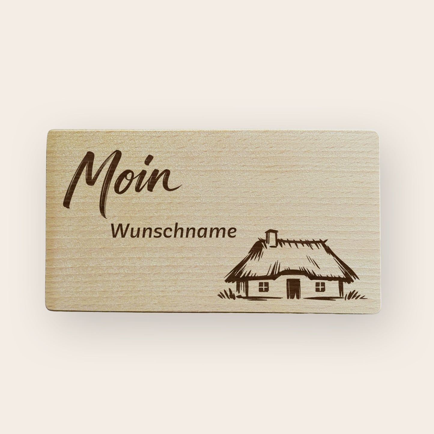 Personalisiertes Holzbrettchen Reetdachkate mit Beispiel für die Platzierung des Namens