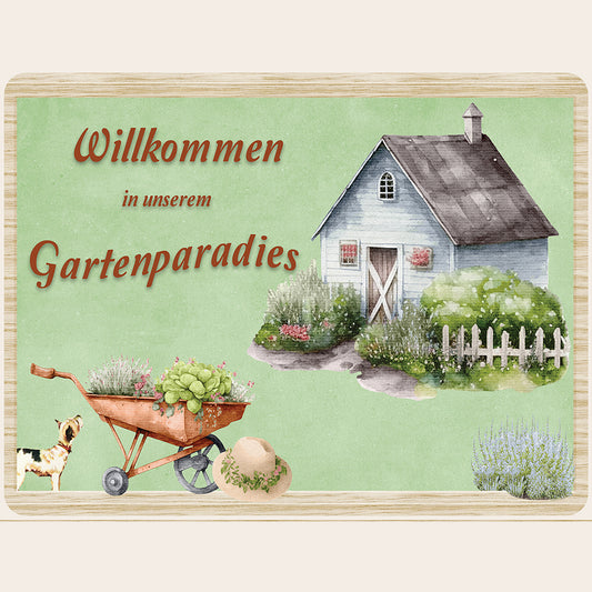 Dekoratives Gartenschild mit der Aufschrift "Willkommen in unserem Gartenparadies", Illustration von Gartenhaus und Schubkarre, Aluminium-Verbundplatte.
